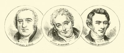 Charles Simeon; William Wilberforce; Edward Bickersteth by English School