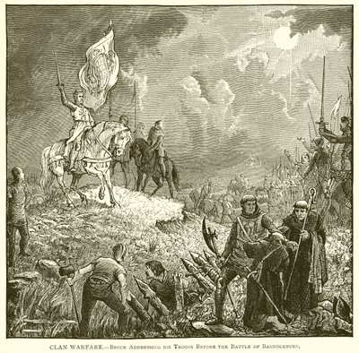 Clan Warfare--Bruce Addressing His Troops before the Battle of Bannockburn by English School