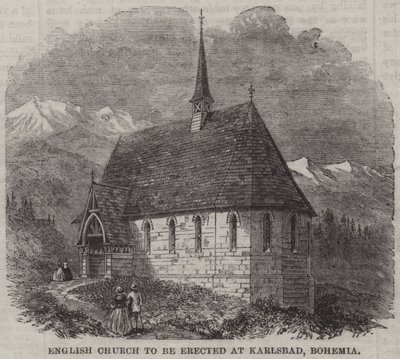 English Church to be erected at Karlsbad, Bohemia by English School