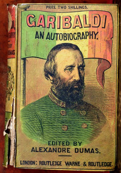 Front Cover of Garibaldi: An Autobiography, Edited by Alexander Dumas by English School