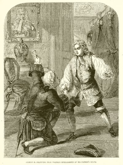 George II, receiving from Walpole Intelligence of his Father