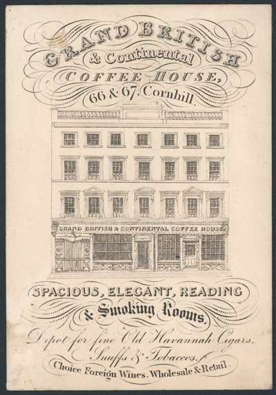 Grand British and Continental Coffee House, 66 and 67 Cornhill, Trade Card by English School