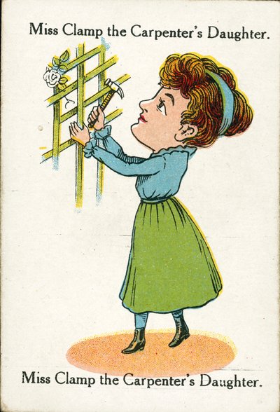 Happy Families, c 1920: Miss Clamp the Carpenter