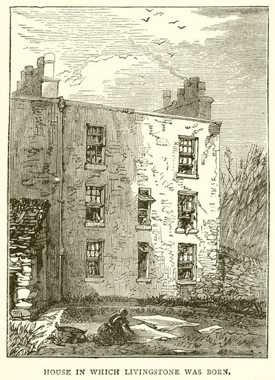 House in which Livingstone was Born by English School
