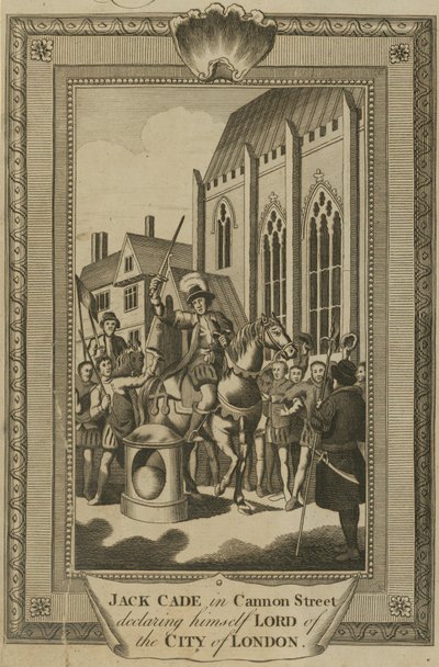 Jack Cade in Cannon Street declaring himself Lord of the City of London by English School