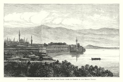 Jannina, Capital of Epirus, one of the Places ceded to Greece by the Berlin Treaty by English School