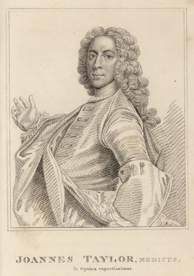Joannes Taylor, medicus, In Optica expertissimus by English School