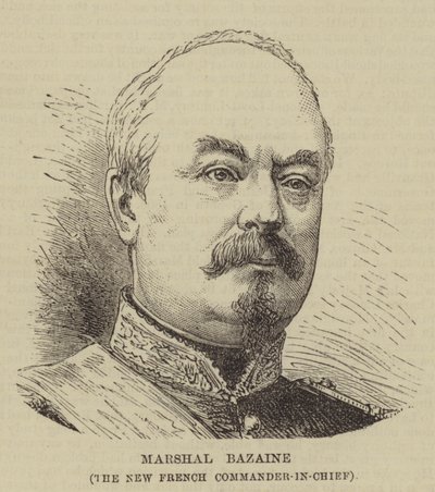 Marshal Bazaine, the New French Commander-in-Chief by English School