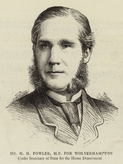 Mr H H Fowler, MP for Wolverhampton by English School