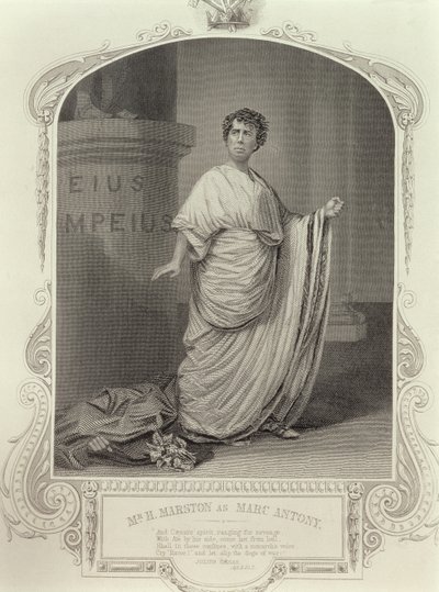 Mr. H. Marston as Marc Antony, Act III Scene 2, in Julius Caesar by William Shakespeare by English School