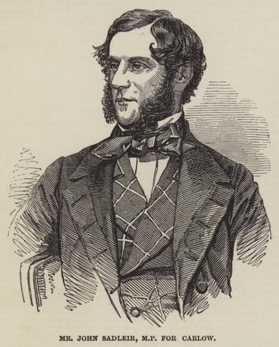 Mr John Sadleir, MP for Carlow by English School