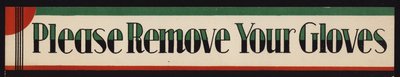 Notice: Please Remove Your Gloves by English School