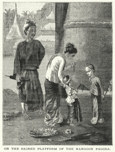 On the Sacred Platform of the Rangoon Pagoda by English School