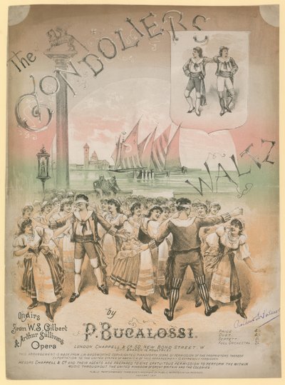 Poster for The Gondoliers Waltz by P Bucalossi on airs by W S Gilbert and Arthur Sullivans opera by English School