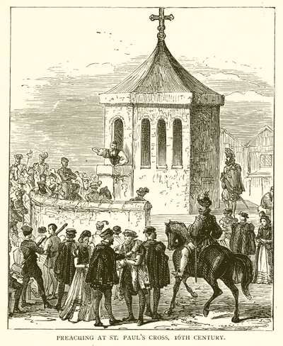Preaching at St. Pauls Cross, 16th Century by English School
