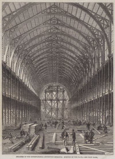 Progress of the International Exhibition Building, Portion of the Nave by English School