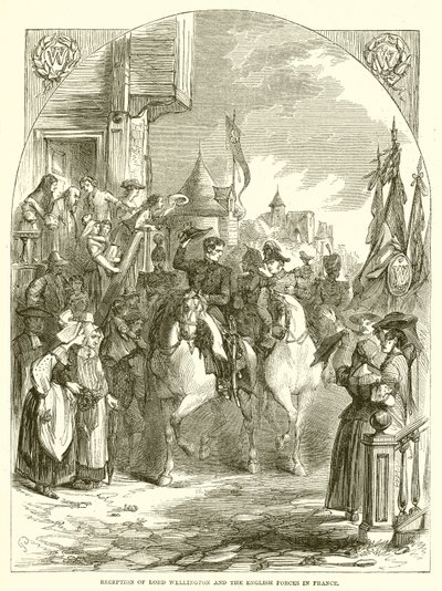 Reception of Lord Wellington and the English Forces in France by English School