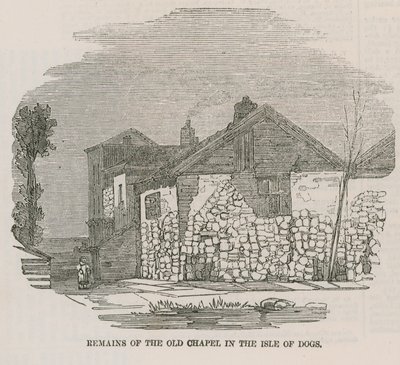 Remains of the Old Chapel in the Isle of Dogs by English School