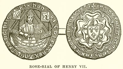 Rose-Rial of Henry VII by English School