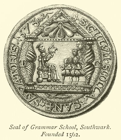 Seal of Grammar School, Southwark, founded 1562 by English School