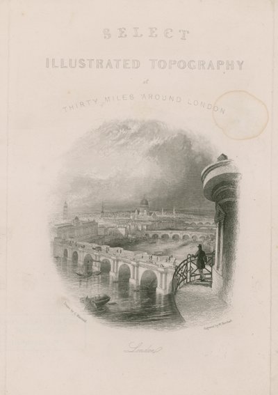 Select Illustrated Topography of Thirty Miles Around London by English School