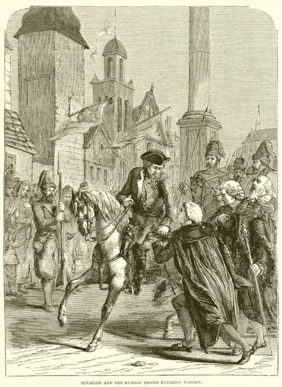 Suvaroff and the Russian Troops Entering Warsaw by English School