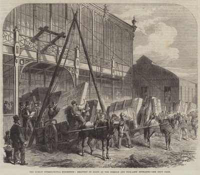 The Dublin International Exhibition, Delivery of Goods at the Foreign and Fine-Arts