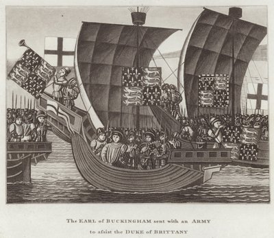 The Earl of Buckingham sent with an Army to assist the Duke of Brittany by English School