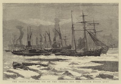 The Frost, floating Ice on the Thames off the Custom House Quay by English School
