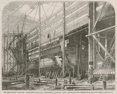 The Great Eastern steam ship; Construction of the central compartment at Millwall by English School
