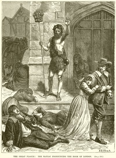 The Great Plague: The Maniac Pronouncing the Doom of London by English School