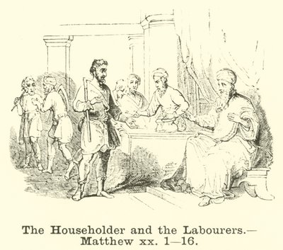 The Householder and the Labourers, Matthew, xx, 1, 16 by English School
