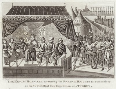 The King of Hungary addressing the French Knights his Companions on the Success of their Expedition into Turkey by English School