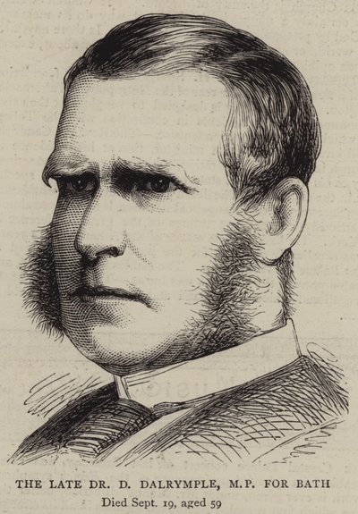 The Late Dr D Dalrymple, MP for Bath by English School