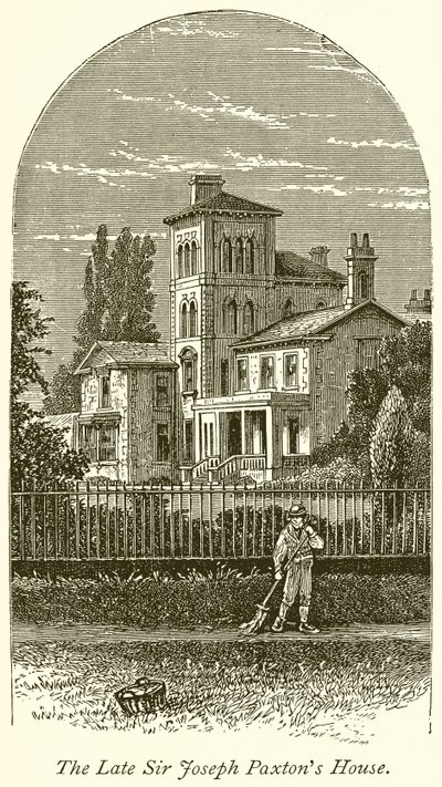 The Late Sir Joseph Paxton