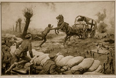 The Peril of the Non-Combatant: A Thrilling Adventure with a Red Cross Wagon, 1914-19 by English School
