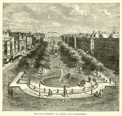The Place Mehemet Ali, before the Bombardment by English School