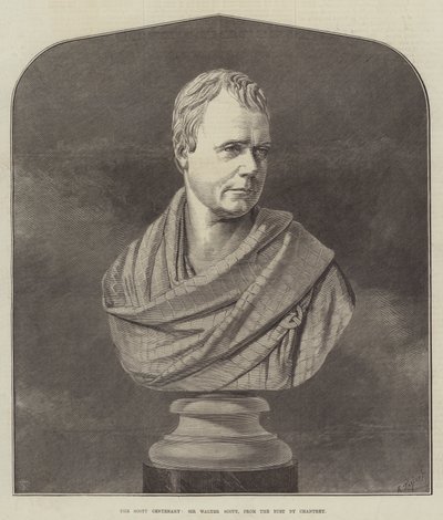 The Scott Centenary, Sir Walter Scott, from the Bust by Chantrey by English School