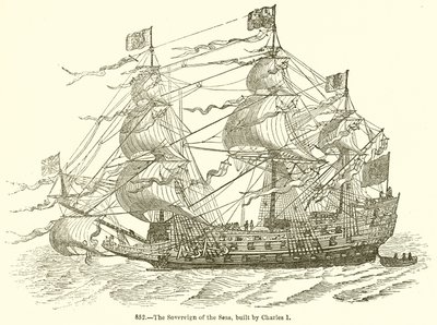 The Sovereign of the Seas, Built by Charles I by English School