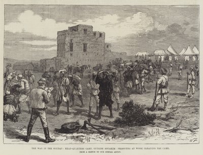 The War in the Soudan, Head-Quarters Camp, outside Souakim, Prisoners at Work cleaning the Camp by English School