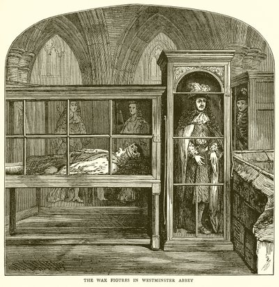 The Wax Figures in Westminster Abbey by English School