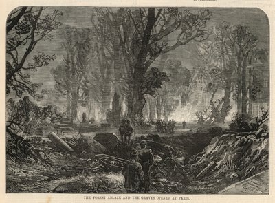 The forest ablaze and the graves opened at Paris by English School
