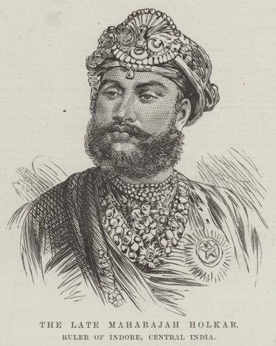 The late Maharajah Holkar, Ruler of Indore, Central India by English School