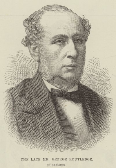 The late Mr George Routledge, Publisher by English School