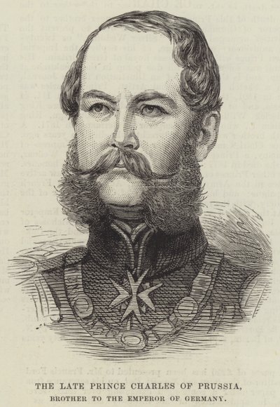 The late Prince Charles of Prussia, Brother to the Emperor of Germany (engraving) by English School