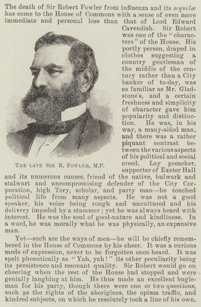 The late Sir R Fowler, MP by English School