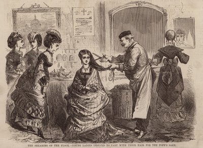 The Shearing of the Flock, Young Ladies Induced to Part with Their Hair for the Pope