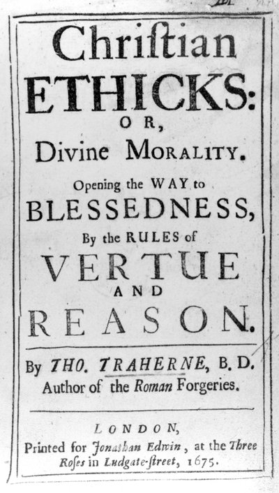 Title page to Christian Ethicks by Thomas Traherne, published in 1675 by English School