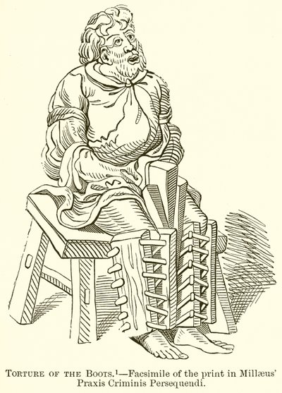 Torture of the Boots (Facsimile of the Print in Millaeus Praxis Criminis Persequendi) by English School
