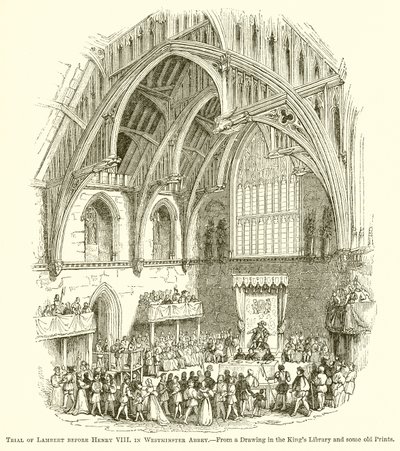 Trial of Lambert before Henry VIII in Westminster Abbey by English School